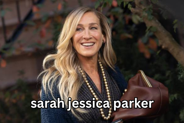 sarah jessica parker