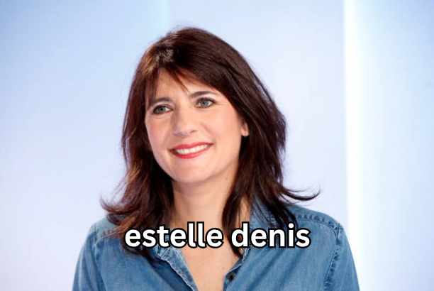 estelle denis